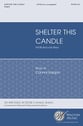 Shelter This Candle SATB choral sheet music cover